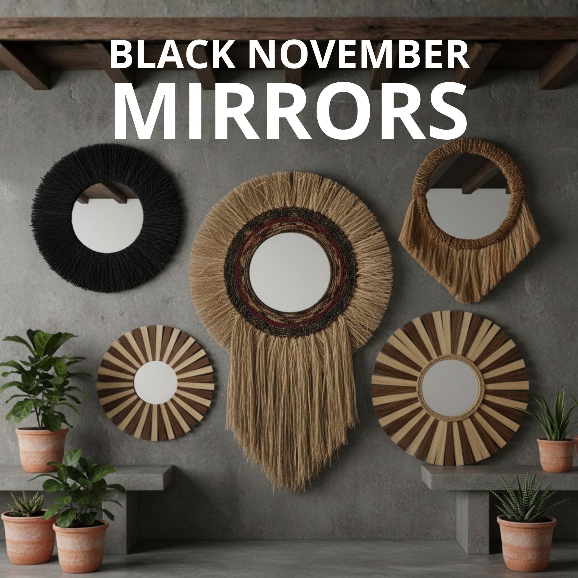BLACK FRIDAY MIRRORS